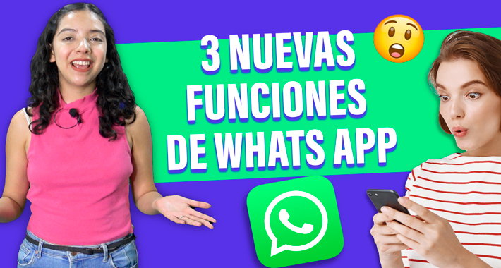 I.O. Qué Sé 31: Conoce las 3 nuevas funciones de WhatsApp