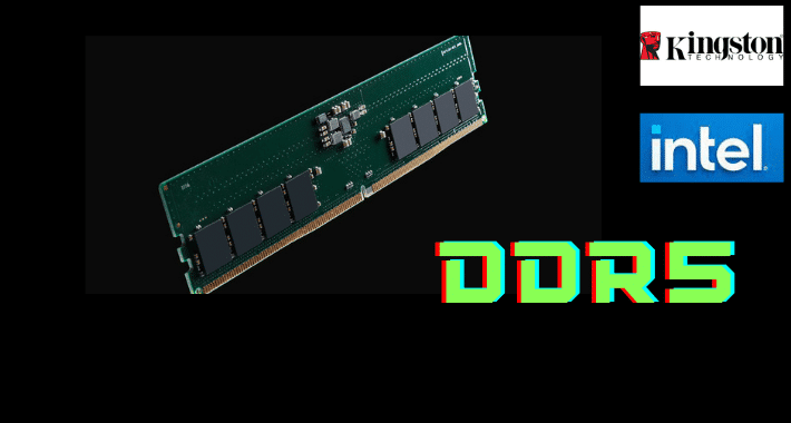 Ya viene la memoria DDR5 de Kingston Technology