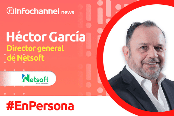 Modelos SaaS ​ con Héctor García, director general de Netsoft