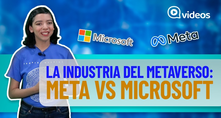 La industria del metaverso: Meta (Facebook) vs Microsoft