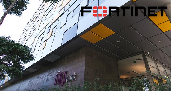 Nubank implementa soluciones de seguridad de Fortinet