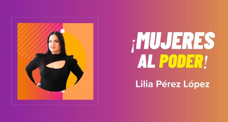 Lilia Pérez López, fomenta la transformación tecnológica con pasión e inclusión