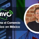 AMVO: Transforma el Comercio Electrónico en México