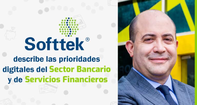 Eficiencia operativa, tema clave para la Banca y Sector de Servicios Financieros