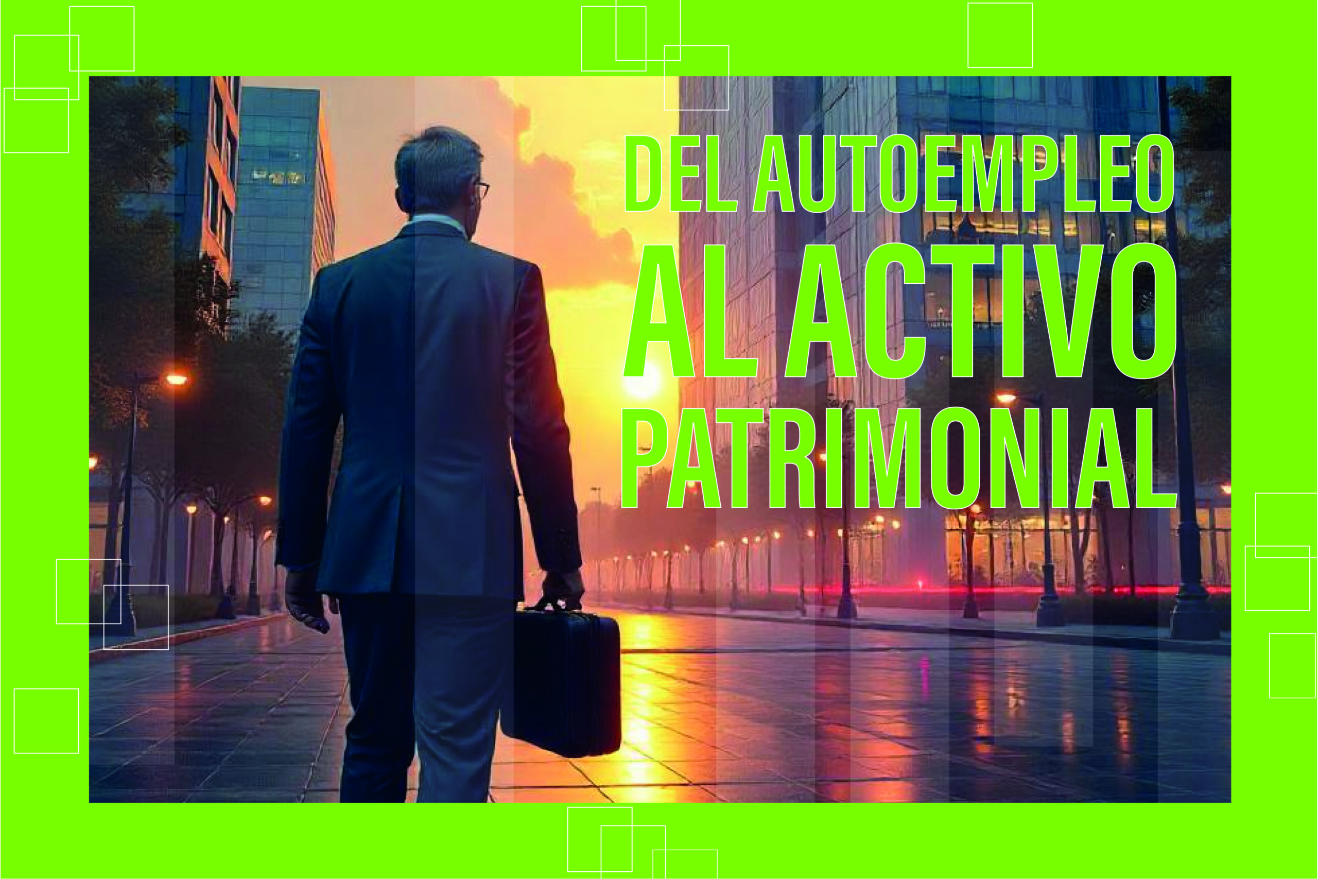 Deol autoempleo al activo patrimonial
