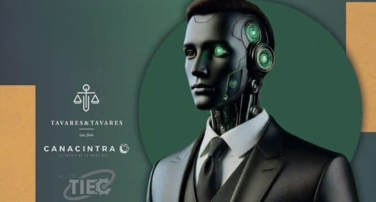 UncommonIAwyer: Asesoría legal 24/7 gratuita, gracias al convenio entre Tavares & Tavares y CANACINTRA