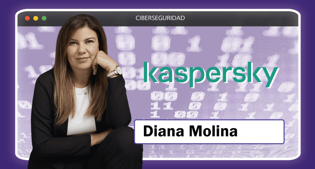 Diana Molina, Kaspersky, ciberseguridad.