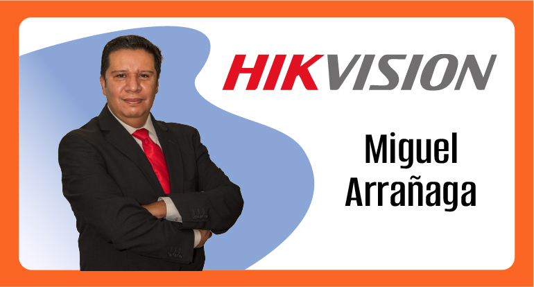 Miguel Arrañanga, Hikvision